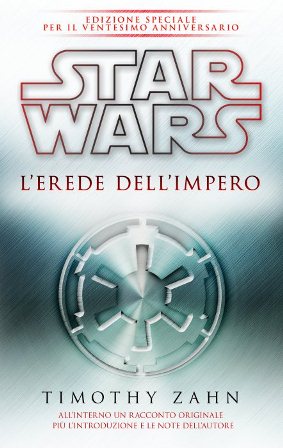 Recensione di “STAR WARS – L’EREDE DELL’IMPERO” di Timothy&nbsp;Zahn