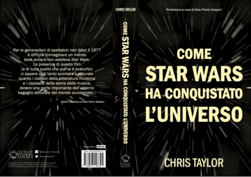 COME STAR WARS HA CONQUISTATO L’UNIVERSO DI CHRIS&nbsp;TAYLOR